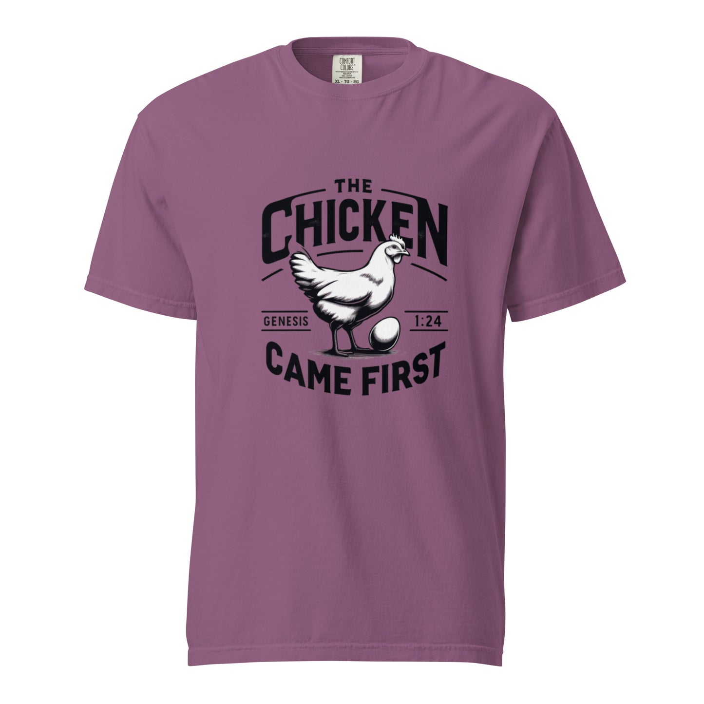 The Chicken Came First T-shirt