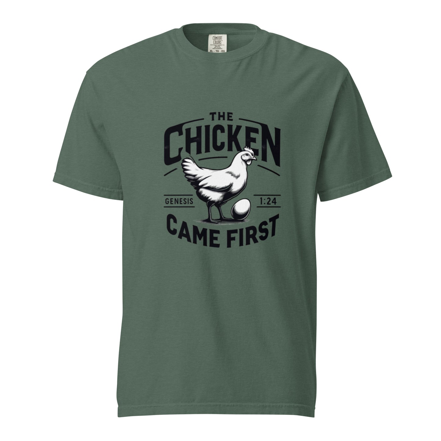 The Chicken Came First T-shirt