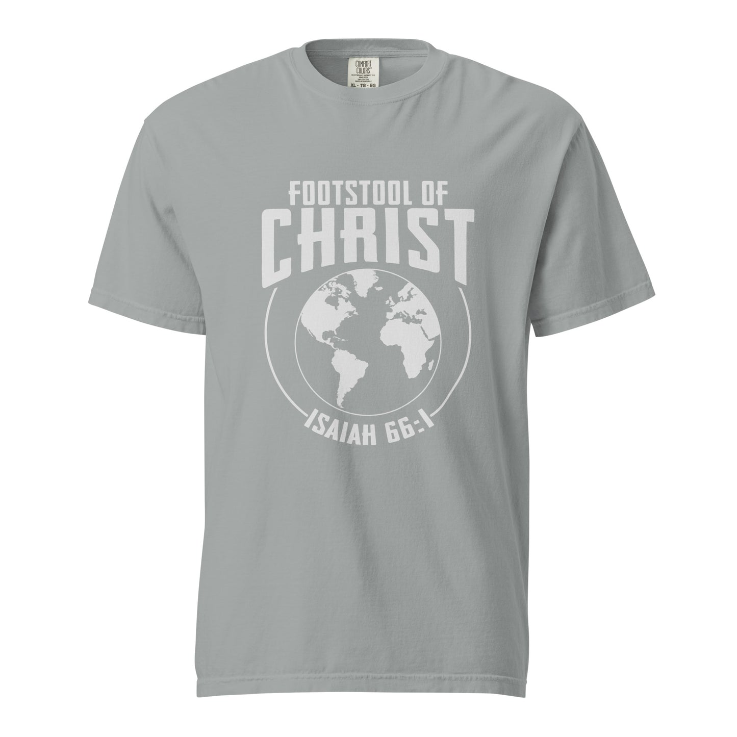 The Earth is Christ's Footstool T-shirt