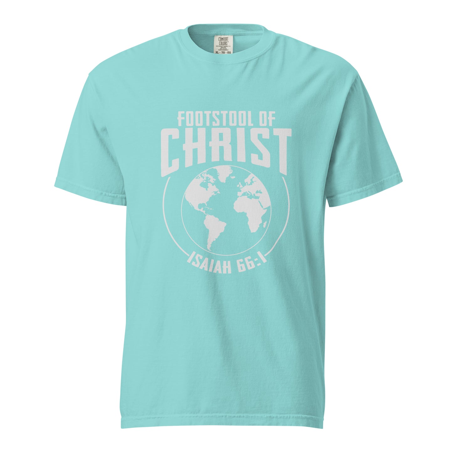 The Earth is Christ's Footstool T-shirt