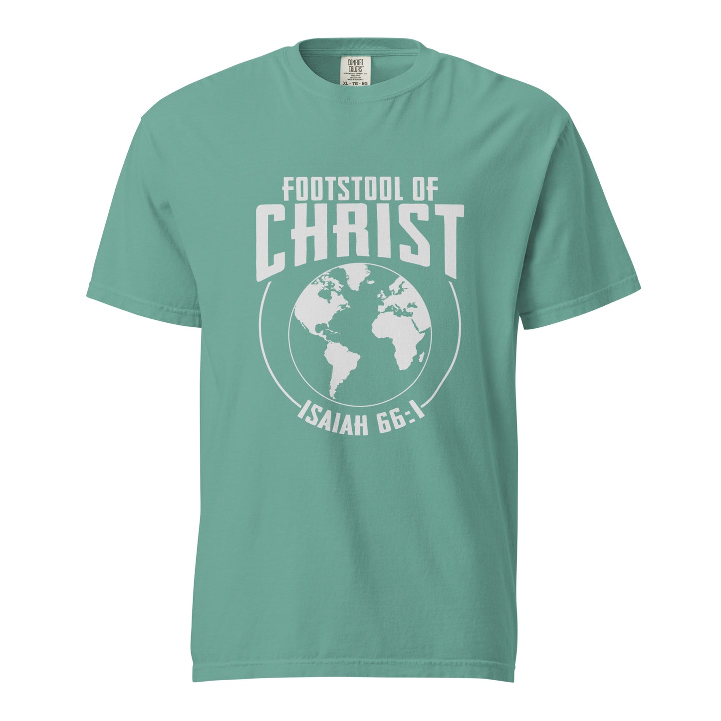 The Earth is Christ's Footstool T-shirt